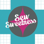 Sew Sweetness Patterns